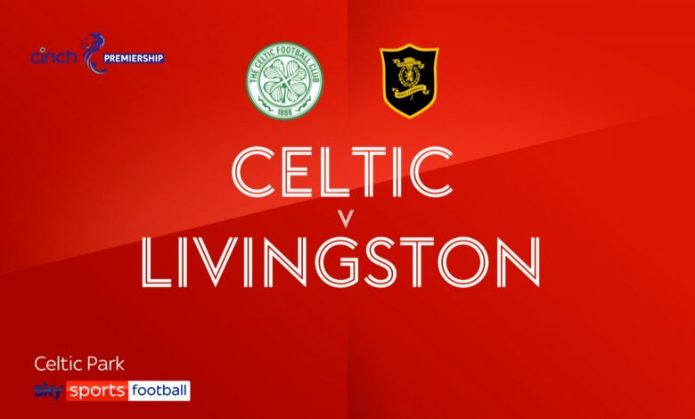 Celtic 3-0 Livingston